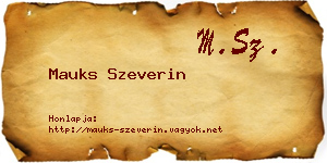 Mauks Szeverin névjegykártya